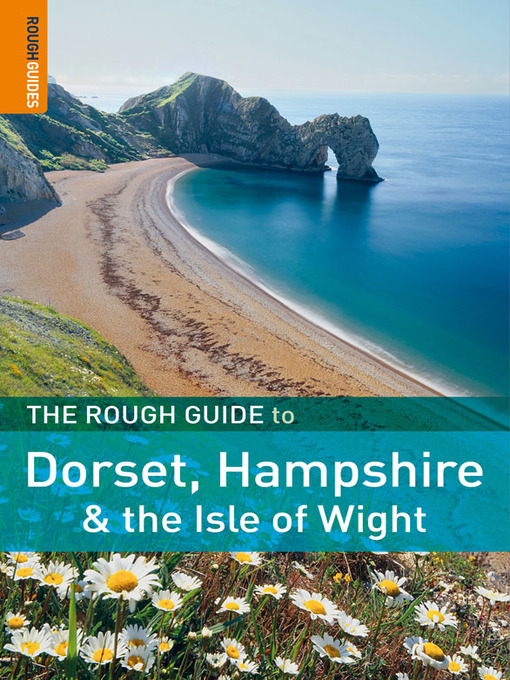 Title details for The Rough Guide to Dorset, Hampshire & the Isle of Wight by Matthew Hancock - Available